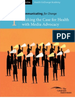 Communicating For Change: Making The Case For Health With Media Advocacy