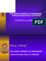 THE NIGHT JOURNEY OF MUHAMMAD (Peace Be Upon Him) TO HEAVEN