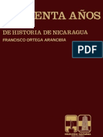 Cuarenta Años de Historia de Nicaragua. Francisco Ortega Arancibia PDF