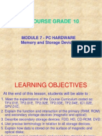 Tee Course Grade 10: Module 7 - PC Hardware Memory and Storage Devices