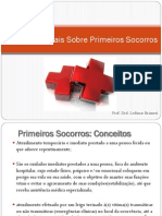 Aula 01 - Princípios Gerais Sobre Primeiros Socorros e Ação Do Socorrista Na Prevenção de Acidentes