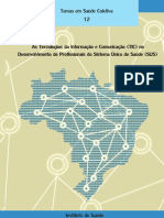 As Tecnologias Da Informação e Comunicação (TIC) No Desenvolvimento de Profissionais Do SUS