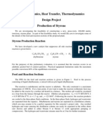 Fluid Mechanics, Heat Transfer, Thermodynamics Design Project Production of Styrene