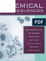 Chemical Consequences Environmental Mutagens, Scientist Activism, and The Rise of Genetic Toxicology