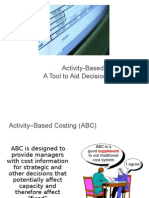 Activity-Based Costing: A Tool To Aid Decision Making