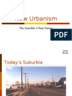 New Urbanism: The Sensible Urban Future