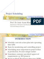 Project Scheduling: Prof. DR Amir Azam Khan