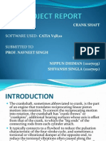 Crank Shaft: Software Used-Catia V5R20 Submitted To Submitted by