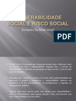 Vulnerabilidade Social e Risco Social