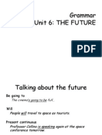 Grammar Unit 6: The Future