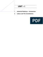 Unit - I: 1. Industrial Relations - Introduction 2. Labour and The Constitutions