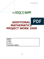 Additional Mathematics Project Work 2009: Name: Form: I/C NO.: Teacher'S Name