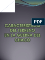 Caracteristicas Del Terreno en La Guerra Del Chaco