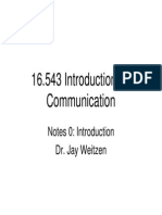 16.543 Introduction To Communication: Notes 0: Introduction Dr. Jay Weitzen