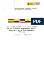 Situacion Necesidades y Demandas de Las Personas Mayores en Bolivia Colombia Costa Rica Ecuador y