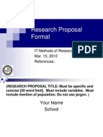 Research Proposal Format: IT Methods of Research Mar. 15, 2010 References