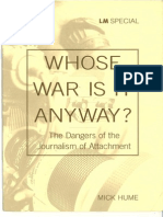 Whose War Is It Anyway - The Dangers of The Journalism of Attachment - Mick Hume - Informinc - LM Special 1997