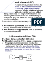 Numerical Control (NC) : Mechanical Actions of A Machine Are Controlled by A Program Containing Coded Alphanumeric Data