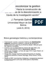 Como Descolonizar La Gestión Cultural? Hacia La Construcción de Teorías Vivas de La Descolonización A Través de La Investigación Acción