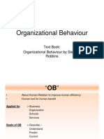 Text Book: Organizational Behaviour by Stephen Robbins