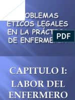 Problemas Éticos Legales en La Práctica de Enfermería