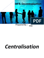 Centralisation and Decentralisation