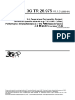 3rd Generation Partnership Project Technical Specification Group TSG-SA4: Codec Performance Characterization of The AMR Speech Codec (3G TR 26.975 Version 1.1.0)