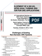 DEVELOPMENT OF A 300 Kwe INTEGRATED AXIAL TURBINE AND GENERATOR FOR ORC APPLICATIONS