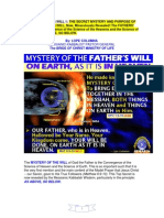 THE SECRET MYSTERY AND PURPOSE OF GOD THE FATHER'S WILL, Now, Miraculously Revealed! 