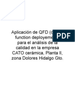 Aplicación de QFD (Quality Function Deployement), para El Análisis de La Calidad en La Empresa CATO Cerámica, Planta Li, Zona Dolores Hidalgo Gto.