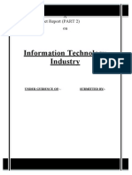 Information Technology Indu Stry: A Project Report (PART 2) On