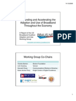 US Broadband Coalition Slide Presentation Expanding and Accelerating The Adoption & Use of Broadband Throughout The Economy of 11-13-09