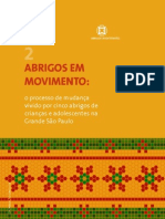 2 Abrigos em Movimento