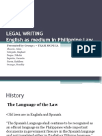 Legal Writing English As Medium in Philippine Law: Presented by Group 1 - TEAM MONICA