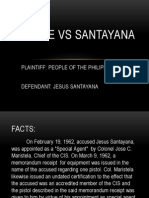 People Vs Santayana: Plaintiff: People of The Philippines Defendant: Jesus Santayana