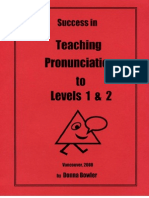 Success in Teaching Pronunciation To Levels 1 & 2