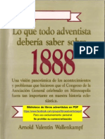 WALLENKAMPF, Arnold Valentin Lo Que Todo Adventista Debería Saber Sobre 1888 PDF