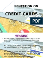 A Presentation On: Credit Cards