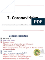 7-Coronaviridae: Corona Crown (Describes The Appearance of The Peplomers Protruding From The Viral Surface)