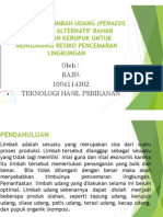 Pemanfaatan Limbah Udang (Penaeus SP) Sebagai Alternatif Bahan Pengolahan Kerupuk Untuk Mengurangi Resiko Pencemaran Lingkungan