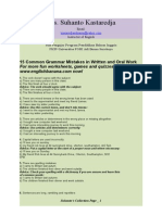 Drs. Suhanto Kastaredja Email: kastaredjasuhanto@yahoo.com Instructor of English  Staf Pengajar Program Pendidikan Bahasa Inggris FKIP-Universitas PGRI Adi Buana Surabaya   15 Common Grammar Mistakes in Written and Oral Work For more fun worksheets, games and quizzes log onto www.englishbanana.com now!