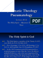 Systematic Theology Pneumatology: Lectures 20-22 The Holy Spirit - Ministries Through Time