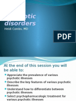 Psychotic Disorders: Heidi Combs, MD