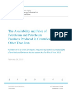 The Availability and Price of Petroleum and Petroleum Products Produced in Countries Other Than Iran February 26, 2015 Independent Statistics