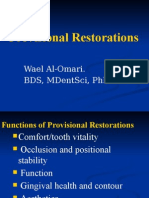 Provisional Restorations: Wael Al-Omari. BDS, Mdentsci, PHD