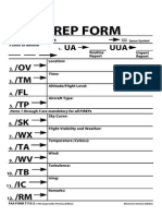 Pirep Form: /OV /TM /FL /SK /TP /WX /TA /WV /TB /IC /RM