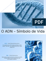 ADN - O Símbolo Da Vida