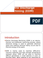 Electric Discharge Machining (EDM)