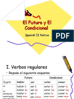 El Futuro y El Condicional