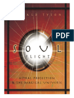 Donald Tyson - Soul Flight, Astral Projection and The Magical Universe